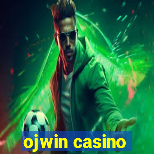 ojwin casino